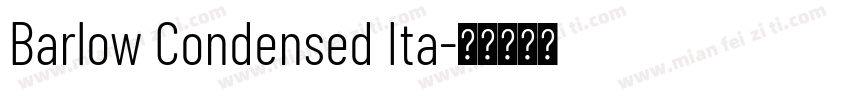 Barlow Condensed Ita字体转换